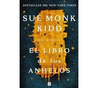 Sue Monk Kidd El libro de los anhelos / The Book of Longings (Tascabile)