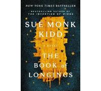 Sue Monk Kidd – The Book of Longings – Copertina rigida