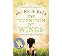 Sue Monk Kidd The Invention of Wings (Tascabile)