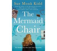 Sue Monk Kidd The Mermaid Chair (Tascabile)