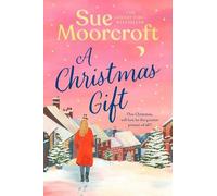 Sue Moorcroft A Christmas Gift (Tascabile)