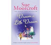 Sue Moorcroft Dream a Little Dream (Tascabile) Middledip