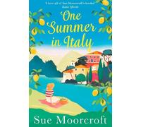 Sue Moorcroft One Summer in Italy (Tascabile)