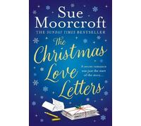 The Christmas Love Letters by Sue Moorcroft