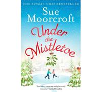 Sue Moorcroft Under the Mistletoe (Tascabile)