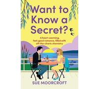 Sue Moorcroft Want to Know a Secret? (Tascabile)