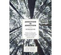 Sue Newton Addiction is Addiction Workbook (Tascabile)