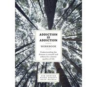 Sue Newton Addiction is Addiction Workbook (Tascabile)