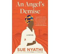 Sue Nyathi An Angel's Demise (Tascabile)