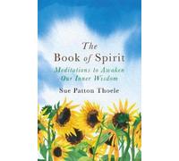 Sue Patton Thoele The Book of Spirit (Tascabile)