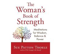Sue Patton Thoele The Woman's Book of Strength (Tascabile)