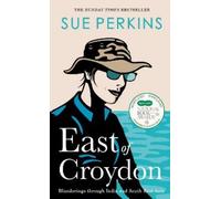 Sue Perkins East of Croydon (Tascabile)