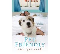Sue Pethick Pet Friendly (Tascabile)