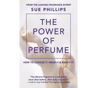 Sue Phillips The Power of Perfume (Tascabile)