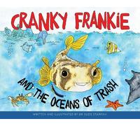 Sue Pillans Cranky Frankie and the Oceans of Trash (Tascabile)