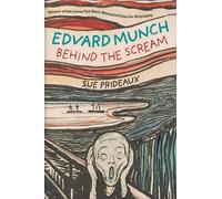 Sue Prideaux Edvard Munch (Tascabile)