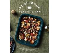 Sue Quinn Foolproof Roasting Pan (Copertina rigida)