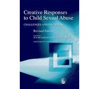 Sue Richardson Creative Responses to Child Sexual Abuse (Tascabile)