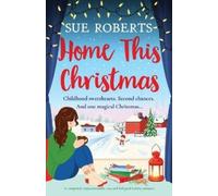 Sue Roberts Home This Christmas (Tascabile)