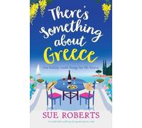 Sue Roberts There's Something about Greece (Tascabile)