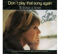 Sue Schell - Don't Play That Song Again / To Lose A Love [Vinyl Single]