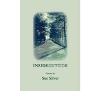 Sue Silver Inside Outside (Tascabile)