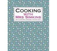 Sue Simkins Cooking With Mrs Simkins (Copertina rigida)