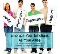 Sue Singleton - Embrace Your Emotions As Your Allies