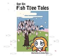 Sue Six Fish Tree Tales (Tascabile)