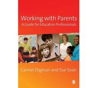 Sue Soan Carmel Digman Working with Parents (Tascabile)