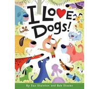 Sue Stainton I Love Dogs (Copertina rigida)