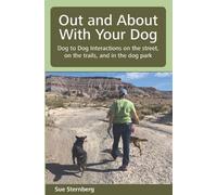 Sue Sternberg Out and About with Your Dog (Tascabile)
