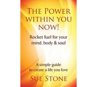 Sue Stone The Power Within You Now (Tascabile)