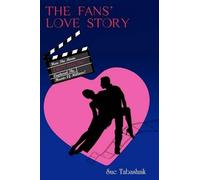 Sue Tabashnik The Fans' Love Story (Tascabile)