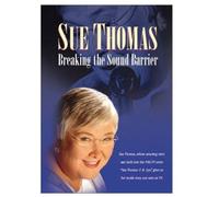 Sue Thomas: Breaking the Sound Barrier