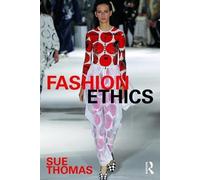Sue Thomas Fashion Ethics (Tascabile)