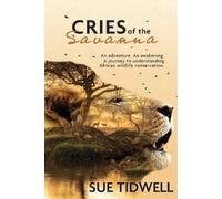 Sue Tidwell Cries of the Savanna (Tascabile)