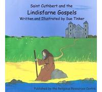 Sue Tinker Saint Cuthbert and the Lindisfarne Gospels (Tascabile)