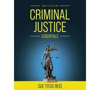 Sue Titus Reid Criminal Justice Essentials (Tascabile)