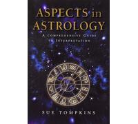 Sue Tompkins Aspects In Astrology (Tascabile)