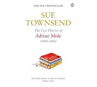 Sue Townsend The Lost Diaries of Adrian Mole, 1999-2001 (Tascabile) Adrian Mole