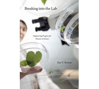 Sue V. Rosser Breaking Into the Lab (Tascabile)