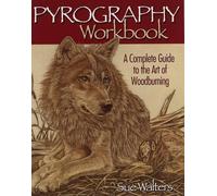 Sue Walters Pyrography Workbook (Tascabile)