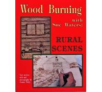 Sue Waters Wood Burning with Sue Waters (Tascabile)