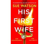 Sue Watson His First Wife (Tascabile)