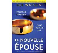 Sue Watson La Nouvelle Épouse (Tascabile)