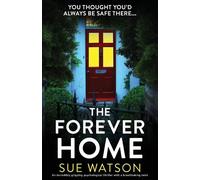 Sue Watson The Forever Home (Tascabile)