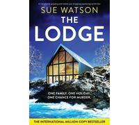 Sue Watson The Lodge (Tascabile)