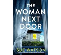 Sue Watson The Woman Next Door (Tascabile)