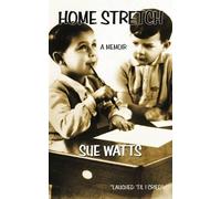 Sue Watts Home Stretch (Tascabile)